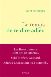 Book cover of Le temps de te dire adieu by Gaëlle Pietri