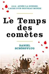 Book cover of Le Temps des comètes - 1918 : après la guerre, l'aube d'un nouveau monde by Unknown