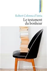 Book cover of Le testament du bonheur by Unknown