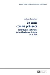 Book cover of Le texte comme présence by Mikolaj Szymanski