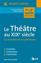 Book cover of Le Théâtre au XIXe siècle : Du romantisme au symbolisme by Unknown