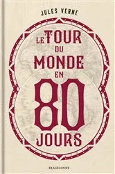 Book cover of Le Tour du monde en quatre-vingts jours by Jules Verne