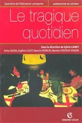 Book cover of Le tragique quotidien by Sylvie Camet