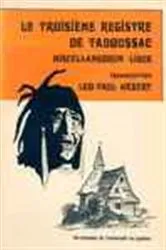 Book cover of Le troisième registre de Tadoussac by Léo-Paul Hébert