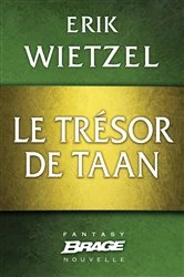 Book cover of Le Trésor de Taan by Erik Wietzel