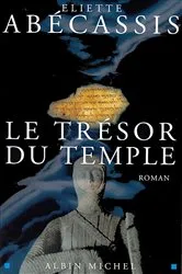 Book cover of Le Trésor du temple by Eliette Abécassis