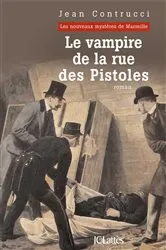 Book cover of Le vampire de la rue des Pistoles by Jean Contrucci