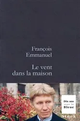 Book cover of Le vent dans la maison by Unknown