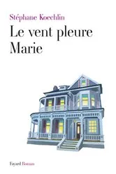 Book cover of Le vent pleure Marie by Unknown
