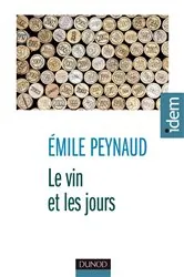 Book cover of Le vin et les jours by Émile Peynaud