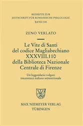 Book cover of Le Vite di Santi del codice Magliabechiano XXXVIII. 110 della Biblioteca Nazionale Centrale di Firenze by Zeno Lorenzo Verlato