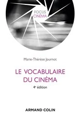 Book cover of Le vocabulaire du cinéma - 4e édition (4th ed.) by Marie-Thérèse Journot