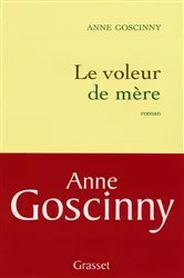 Book cover of Le voleur de mère by Anne Goscinny
