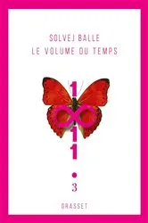 Book cover of Le volume du temps 3 by Solvej Balle