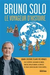 Book cover of Le voyageur d'Histoire by Bruno Solo
