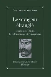 Book cover of Le Voyageur étranglé by Martine Van Woerkens