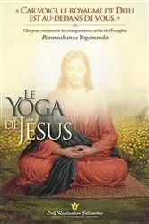 Book cover of Le Yoga de Jésus by Paramahansa Yogananda