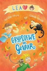 Book cover of Lea lief apies: Grypdiewe en gevaar by Cecilia Steyn