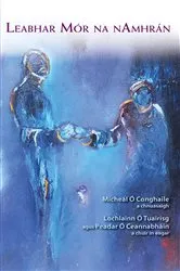 Book cover of Leabhar Mór na nAmhrán by Micheál Ó Conghaile