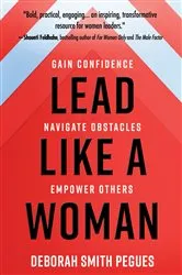 Book cover of Lead Like a Woman by Deborah Smith Pegues