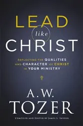 Book cover of Lead like Christ by A.W. Tozer
