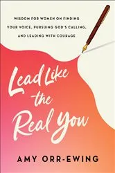 Book cover of Lead Like the Real You by Unknown