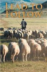 Book cover of Lead to Follow by Mary Griffin