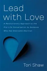 Book cover of Lead with Love by Tori Shaw