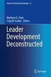 Book cover of Leader Development Deconstructed by Matthew G. Clark