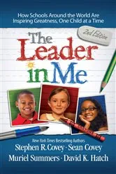 Book cover of Leader in Me by Stephen R. Covey