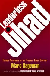 Book cover of Leaderless Jihad by Marc Sageman