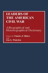 Book cover of Leaders of the American Civil War by Charles F. Ritter