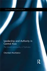 Book cover of Leadership and Authority in Central Asia by Unknown