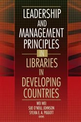 Book cover of Leadership and Management Principles in Libraries in Developing Countries by Wei Wei