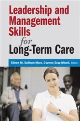Book cover of Leadership and Management Skills for Long-Term Care by Eileen Sullivan-Marx