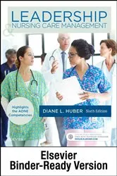 Book cover of Leadership and Nursing Care Management - E-Book (6th ed.) by Huber PhD, RN, NEA-BC, FAAN, Diane