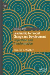 Book cover of Leadership for Social Change and Development by Cornelia C. Walther