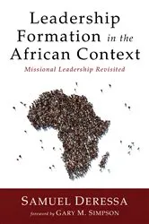 Book cover of Leadership Formation in the African Context by Samuel Deressa