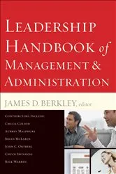 Book cover of Leadership Handbook of Management and Administration by James D. Berkley