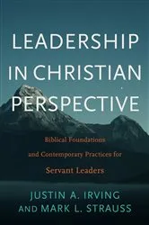 Book cover of Leadership in Christian Perspective by Justin A. Irving