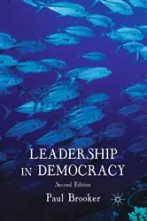 Book cover of Leadership in Democracy (2nd ed.) by P. Brooker