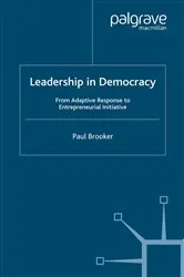 Book cover of Leadership in Democracy by P. Brooker