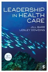 Book cover of Leadership in Health Care (6th ed.) by Jill Barr