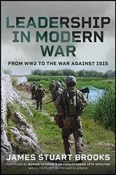 Book cover of Leadership in Modern War by James Stuart Brooks