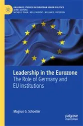 Book cover of Leadership in the Eurozone by Magnus G. Schoeller
