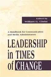Book cover of Leadership in Times of Change by William G. Christ