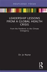 Book cover of Leadership Lessons from a Global Health Crisis by Jo Nurse
