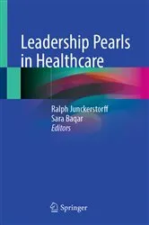 Book cover of Leadership Pearls in Healthcare by Ralph Junckerstorff