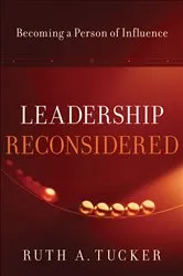 Book cover of Leadership Reconsidered by Ruth A. Tucker