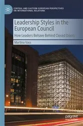 Book cover of Leadership Styles in the European Council by Martina Vass